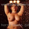 Horny women Oshkosh